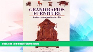 Ebook Best Deals  Grand Rapids Furniture: The Story of America s Furniture City  Most Wanted