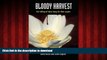 Best book  Bloody Harvest: Organ Harvesting of Falun Gong Practitioners in China