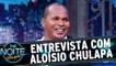 Entrevista com Aloísio Chulapa