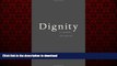 Read book  Dignity: Its History and Meaning online for ipad