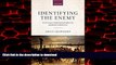 Read book  Identifying the Enemy: Civilian Participation in Armed Conflict online to buy