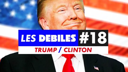 Les Débiles #18 : JT spécial élection de Donald Trump / défaite d'Hillary Clinton