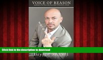 Best book  Voice of Reason: Speaking to the Great and Good Spirit of Revolution of Mind online to