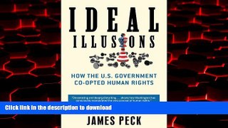 Buy books  Ideal Illusions: How the U.S. Government Co-opted Human Rights (American Empire