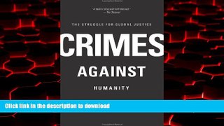 Best books  Crimes Against Humanity: The Struggle for Global Justice online for ipad