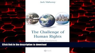 Read books  The Challenge of Human Rights: Origin, Development and Significance online