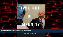 Read book  Twilight of Impunity: The War Crimes Trial of Slobodan Milosevic online pdf