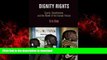 Read book  Dignity Rights: Courts, Constitutions, and the Worth of the Human Person (Democracy,