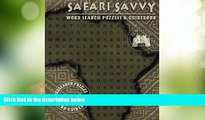 Big Deals  Safari Savvy: Word Search Puzzles   Guidebook (The Savvy Word Search Puzzle Series)
