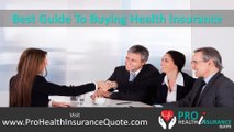 Best Guide To Buying Health Insurance Coverage