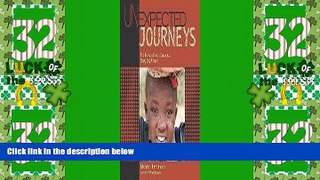 Big Deals  Unexpected Journeys  Full Read Most Wanted