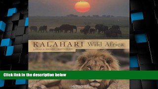 Big Deals  Kalahari: Wild Africa  Best Seller Books Best Seller