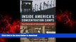 liberty book  Inside America s Concentration Camps: Two Centuries of Internment and Torture online