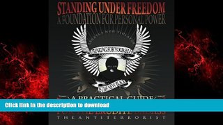 Read books  Standing Under Freedom, A Foundation for Personal Empowerment online for ipad