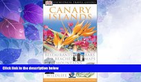 Big Deals  Canary Islands (Eyewitness Travel Guides)  Full Read Most Wanted