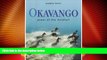 Big Deals  Okavango: Jewel of the Kalahari  Best Seller Books Most Wanted