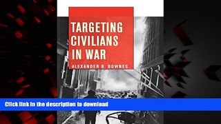 Buy books  Targeting Civilians in War (Cornell Studies in Security Affairs) online to buy