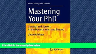 READ book  Mastering Your PhD: Survival and Success in the Doctoral Years and Beyond  DOWNLOAD