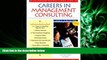 FREE DOWNLOAD  The Harvard Business School Guide to Careers in Management Consulting, 2001 READ