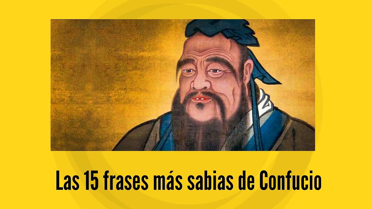 Las 15 frases más sabias de Confucio