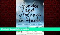 Read books  Gender and Violence in Haiti: Womenâ€™s Path from Victims to Agents online