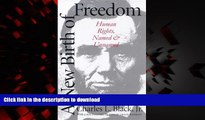 Buy book  A New Birth of Freedom: Human Rights, Named and Unnamed online to buy