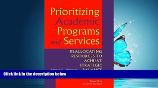 READ book  Prioritizing Academic Programs and Services: Reallocating Resources to Achieve