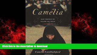 liberty books  Camelia: Save Yourself by Telling the Truth - A Memoir of Iran online for ipad