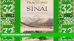 Big Deals  Traveling through Sinai: From the Fourth to the Twenty-first Century  Full Read Best