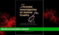 liberty book  Forensic Investigation of Animal Cruelty: A Guide for Veterinary and Law Enforcement