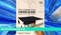 READ book  The College Cost Disease: Higher Cost and Lower Quality  BOOK ONLINE