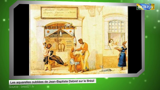 Les aquarelles oubliées de Jean-Baptiste Debret sur le Brésil