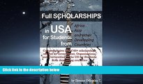 FREE DOWNLOAD  Full Scholarships in USA for Students from Africa, Asia and other Developing