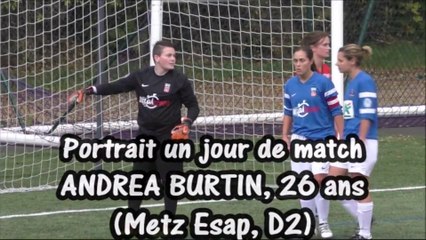 ANDREA BURTIN, Portrait un jour de match (2016)