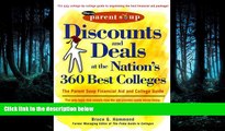 READ book  Discounts and Deals at the Nation s 360 Best Colleges : The Parent Soup Financial Aid