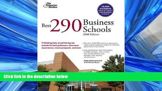 READ book  Best 290 Business Schools, 2008 Edition (Graduate School Admissions Guides)  BOOK