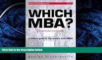READ book  Which MBA?: A critical guide to the world s best MBAs (14th Edition) READ ONLINE