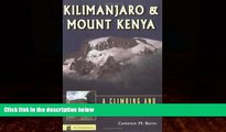 Big Deals  Kilimanjaro and Mount Kenya: A Climbing and Trekking Guide  Full Ebooks Best Seller