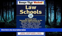 READ book  Essays That Worked for Law Schools: 40 Essays from Successful Applications to the