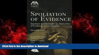 Read books  Spoliation of Evidence: Sanctions and Remedies for Destruction of Evidence in Civil