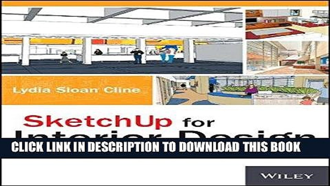[PDF] SketchUp for Interior Design: 3D Visualizing, Designing, and Space Planning Popular Collection