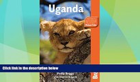 Big Deals  Uganda, 6th (Bradt Travel Guide Uganda)  Full Read Most Wanted