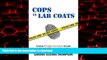 Best books  Cops in Lab Coats: Curbing Wrongful Convictions through Independent Forensic