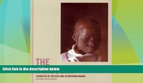 Must Have PDF  The Innocent: Casualties of the Civil War in Northern Uganda  Full Read Best Seller