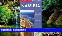 Must Have  Namibia Travel Map (Globetrotter Travel Map)  READ Ebook Full Ebook