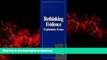Best book  Rethinking Evidence: Exploratory Essays online