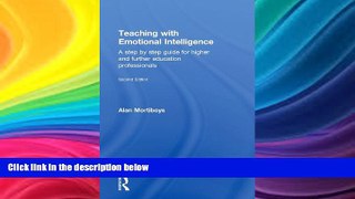 READ book  Teaching with Emotional Intelligence: A step-by-step guide for Higher and Further
