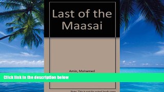 Books to Read  Last of the Maasai  Best Seller Books Most Wanted