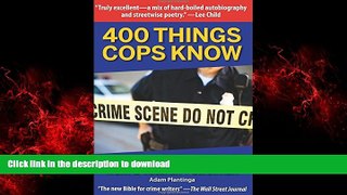 Buy book  400 Things Cops Know: Street-Smart Lessons from a Veteran Patrolman online for ipad