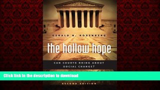 liberty books  The Hollow Hope: Can Courts Bring About Social Change? Second Edition (American